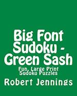Big Font Sudoku - Green Sash