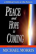 Peace and Hope Is Coming