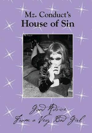 Mz. Conduct's House of Sin