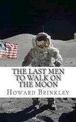 The Last Men to Walk on the Moon