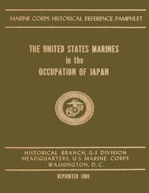 The United States Marines in the Occupation of Japan