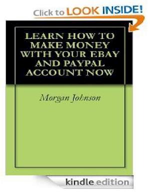 Learn How to Make Money with Your Ebay and Paypal Account Now