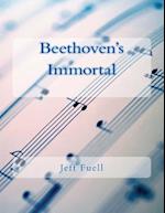 Beethoven's Immortal