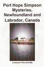 Port Hope Simpson Mysteries, Newfoundland and Labrador, Canada