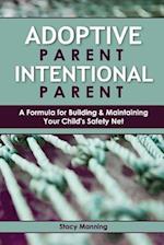 Adoptive Parent Intentional Parent