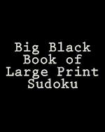 Big Black Book of Large Print Sudoku