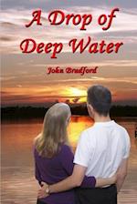 A Drop of Deep Water