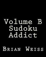 Volume B Sudoku Addict