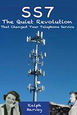 Ss7 - The Quiet Revolution That Changed Your Telephone Service