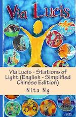 Via Lucis - Stations of Light (English - Simplified Chinese Edition)