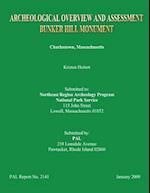 Archaeological Overview and Assessment Bunker Hill Monument