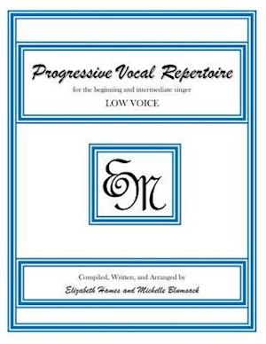 Progressive Vocal Repertoire (Low Voice)