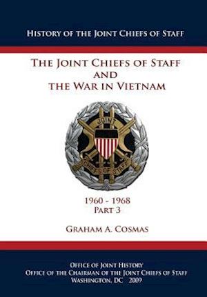 The Joint Chiefs of Staff and the War in Vietnam