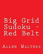 Big Grid Sudoku - Red Belt