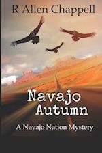 Navajo Autumn: A Navajo Nation Mystery 