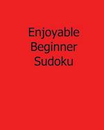 Enjoyable Beginner Sudoku