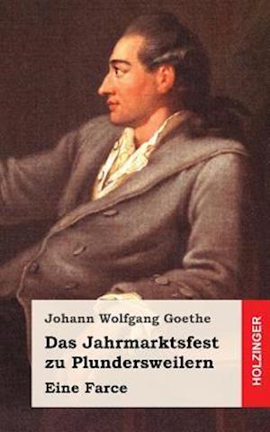 Das Jahrmarktsfest Zu Plundersweilern