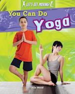 You Can Do Yoga