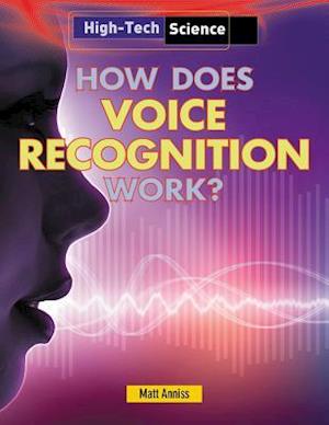 How Does Voice Recognition Work?