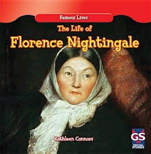 The Life of Florence Nightingale