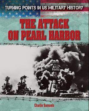 The Attack on Pearl Harbor