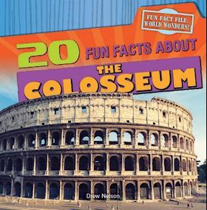 20 Fun Facts about the Colosseum