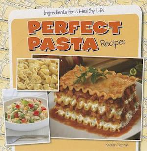 Perfect Pasta Recipes