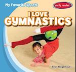 I Love Gymnastics