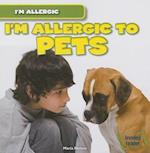 I'm Allergic to Pets