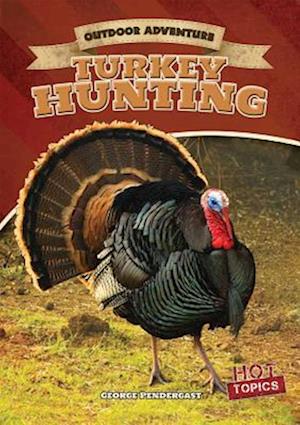 Turkey Hunting