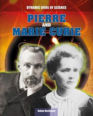 Pierre and Marie Curie