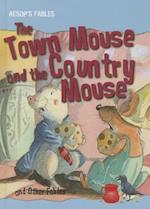 The Town Mouse and the Country Mouse and Other Fables