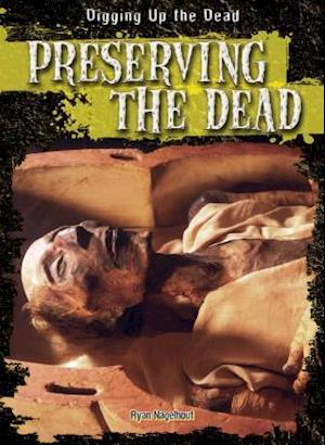 Preserving the Dead