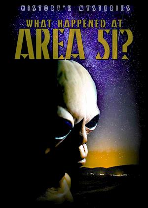 What Happened at Area 51?