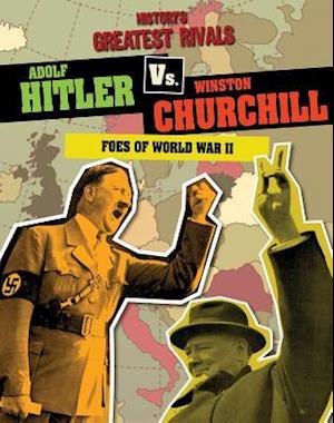 Adolf Hitler vs. Winston Churchill