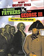 The Founding Fathers vs. King George III