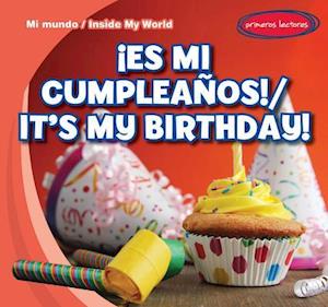 Es Mi Cumpleanos! / It's My Birthday!