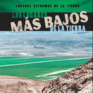 Los Lugares MS Bajos de La Tierra (Earth's Lowest Places)