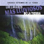 Los Lugares MS Lluviosos de La Tierra (Earth's Rainiest Places)