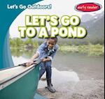 Let's Go to a Pond