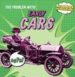 The Problem with Early Cars