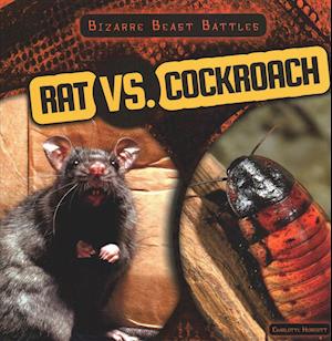 Rat vs. Cockroach