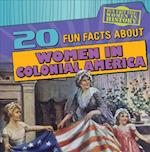 20 Fun Facts about Women in Colonial America