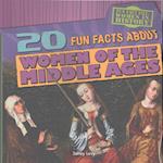 20 Fun Facts about Women of the Middle Ages