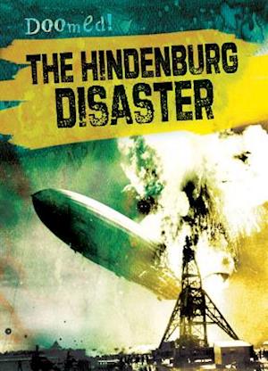 The Hindenburg Disaster