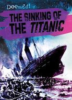 The Sinking of the Titanic