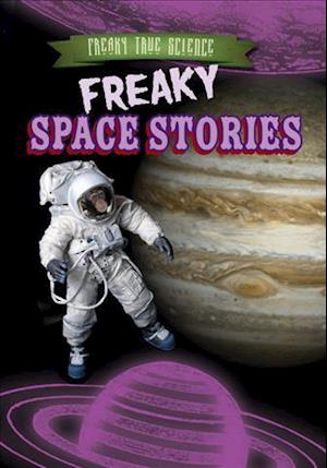 Freaky Space Stories