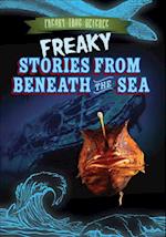 Freaky Stories from Beneath the Sea