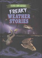 Freaky Weather Stories