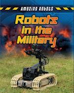 Robots in the Military